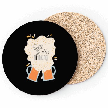 Discover Shhh, Daddy's Drinking, Funny Dad Beer Quote Gift Coasters