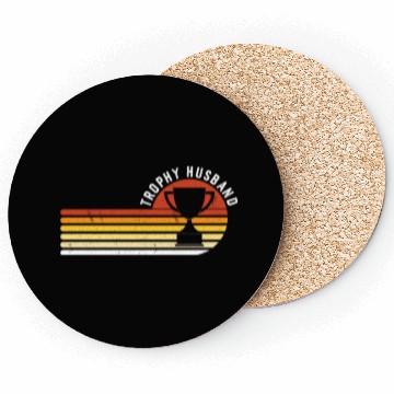 Discover Trophy Husband Funny design for Cool Father or Dad Coasters