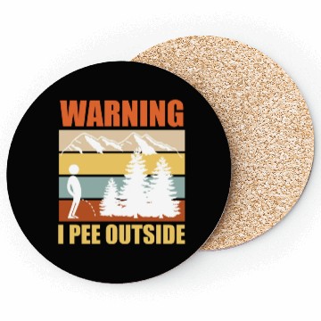 Discover Wanderlust funny I love peeing outside Coasters