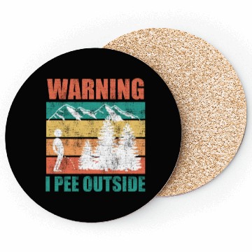Discover Wanderlust funny I love peeing outside Coasters