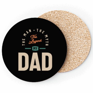 Discover My Dad - The Man The Myth The Legend - Father's Coasters