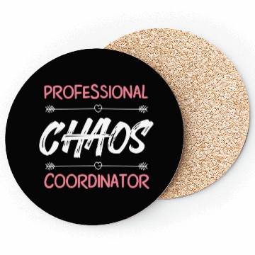 Discover Funny Chaos Coordinator Mom Teacher Parenting Gift Coasters