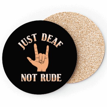 Discover ASL Just Deaf Not Rude Sign Language Coasters