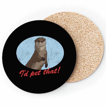 Discover Otters Lover Pet That Otter Coasters