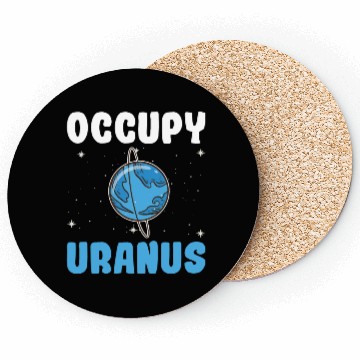 Discover Occupy Uranus Uranus Planet Space Lover Coasters