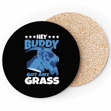 Discover Hey Buddy, Got Any Grass Coasters