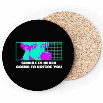 Discover Senpai Is Never Going to Notice You Anime Funny Ma Coasters