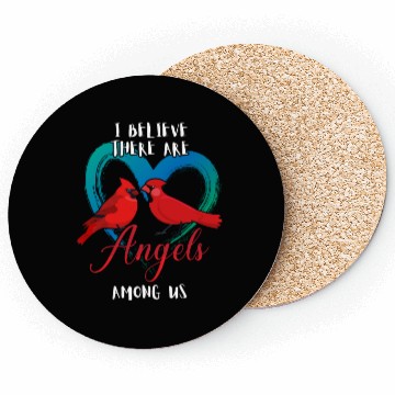 Discover I Believe There Are Angels Among Us Cardinal Bird Coasters