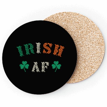 Discover Irish Af Funny St Patricks Day Drinking Coasters