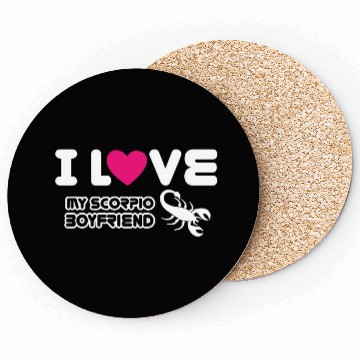 Discover I Love My Scorpio Boyfriend Coasters