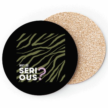 Discover Why So Serious? Coasters
