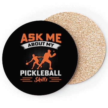 Discover Ask Me About My Pickleball Skills Coasters