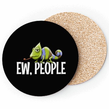 Discover Ew People Grumpy Chameleon Lovers Sarcastic Joke Coasters