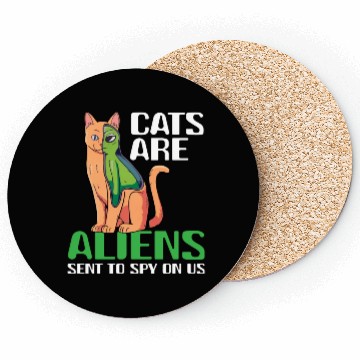 Discover Cats Are Aliens Funny Cat Owner Astronomy Lover Coasters
