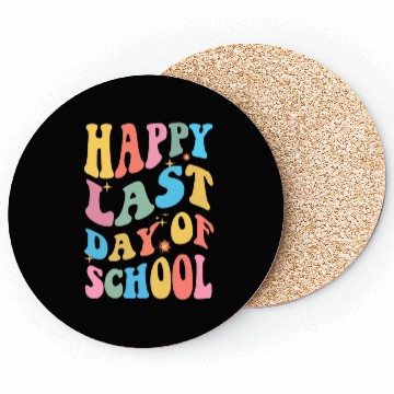 Discover Groovy Happy Last Day of School Teacher Student Coasters