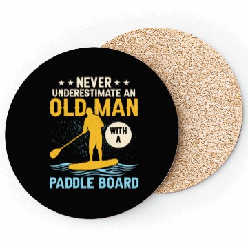 Discover Never Underestimate An Old Man With A Paddle Board Coasters