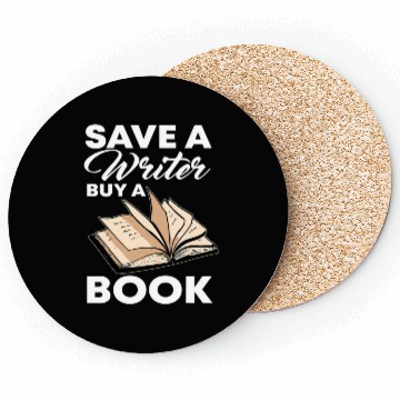 Discover Save A Writer Author Novelist Wordsmith Nove Coasters