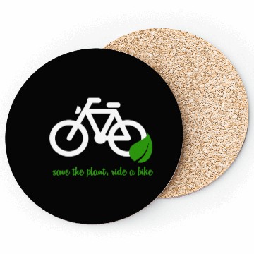 Discover Save The Planet Ride A Bike Coasters