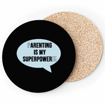 Discover Parenting is my Super Power Coasters
