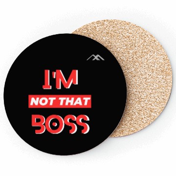 Discover I'm that Boss Coasters