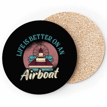Discover Life Is Better On An Airboat Propeller Swamp Hydro Coasters
