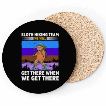 Discover Sloth Hiking Team Wanderlust funny Mountaineer Coasters