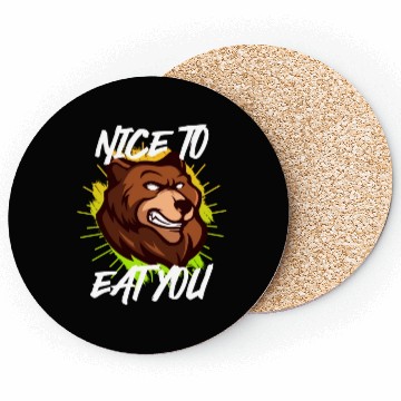 Discover Nice to eat you Nature boy Mountain lover Coasters