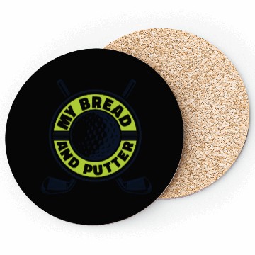 Discover My Bread And Putter Player Pro Golfer Golfing Coasters