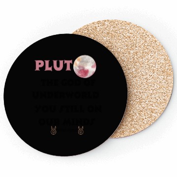 Discover Don't Forget Pluto! Funny Science Astronomy Coasters