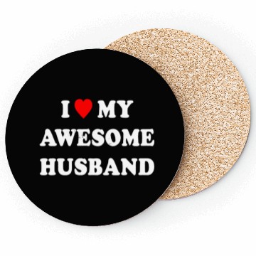 Discover I Love My Awesome Husband Wife Just Married Coasters