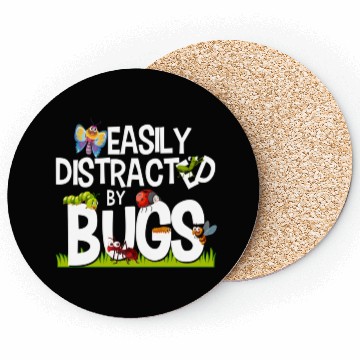 Discover Bug Insects Easily Distracted By Bugs Science Coasters