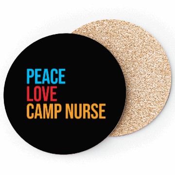 Discover Peace Love Camp Nurse Coasters