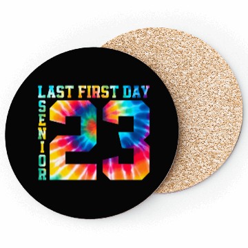 Discover My Last First Day Senior Class Of 2023 Back to Sch Coasters