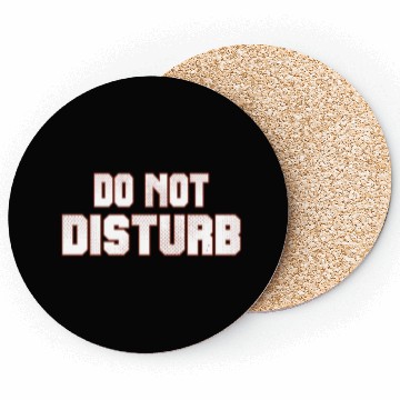 Discover Do Not Disturb Fun Coasters