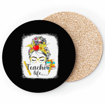 Discover Teacher Life Messy Bun Back To School - First Day Coasters