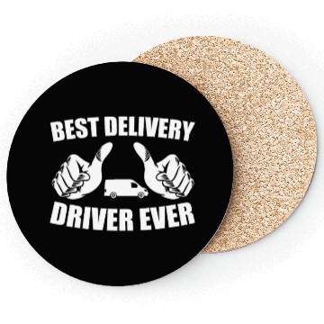 Discover Best Delivery Driver Ever Coasters