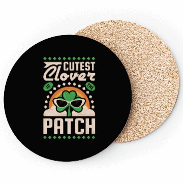 Discover Cutest Clover In The Patch St Patrick'S Day Coasters