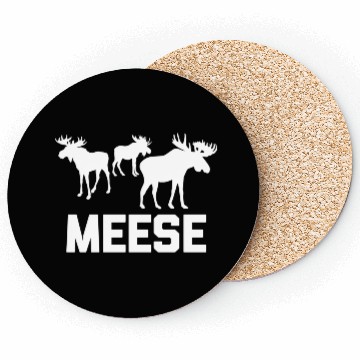 Discover Meese Saying Deer Hunting Moose Coasters