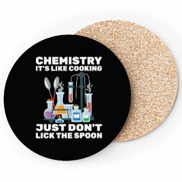 Discover Chemist Chemistry It'S Like Cooking Scientist Coasters