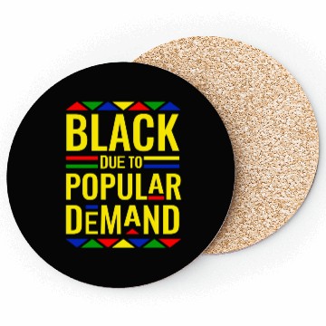 Discover Black Due To Popular Demand Coasters
