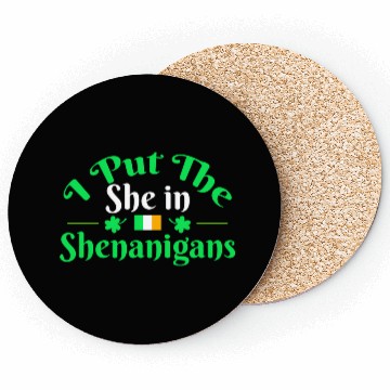 Discover I Put The She In Shenanigans Saint Patricks Coasters