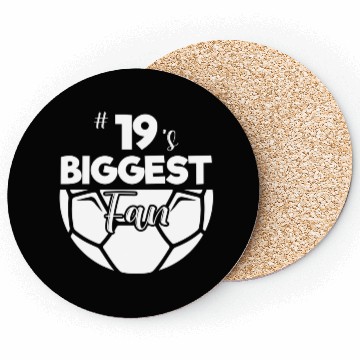 Discover Number 19'S Biggest Fan Player Soccer Mom Dad Chee Coasters