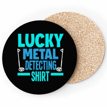 Discover Lucky Metal Detecting Detectorist Metal Detecting Coasters