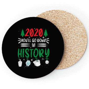 Discover 2020 You'Ll Go Down In History Coasters