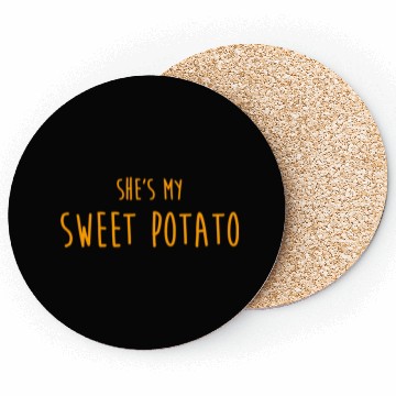 Discover Shes My Sweet Potato For Him And Her Coasters