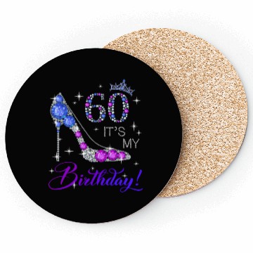 Discover 60 It'S My For 60Th Coasters