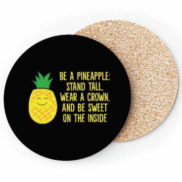 Discover Pineapple Be A Pineapple Love eapples Coasters