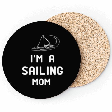 Discover I m A sailing Mom Christmas Funny Mom Coasters