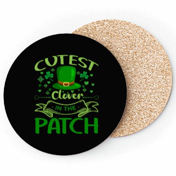 Discover Cutest Clover In The Patch St PatricDay Coasters
