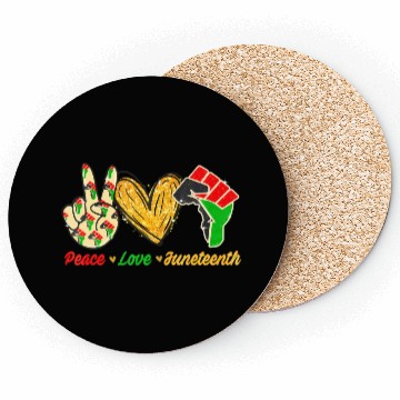 Discover Peace Love Junenth Black Pride Freedom Independenc Coasters